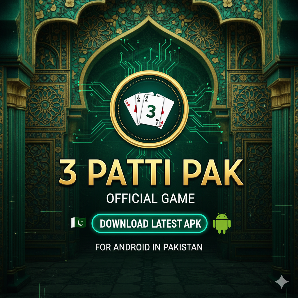 3 Patti Pak Official Game – Download Latest APK for Android in Pakistan