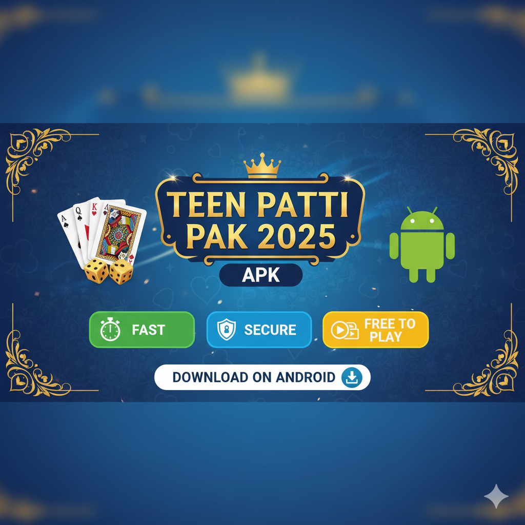 Teen Patti Pak 2025 APK – Fast, Secure & Free to Play on Android